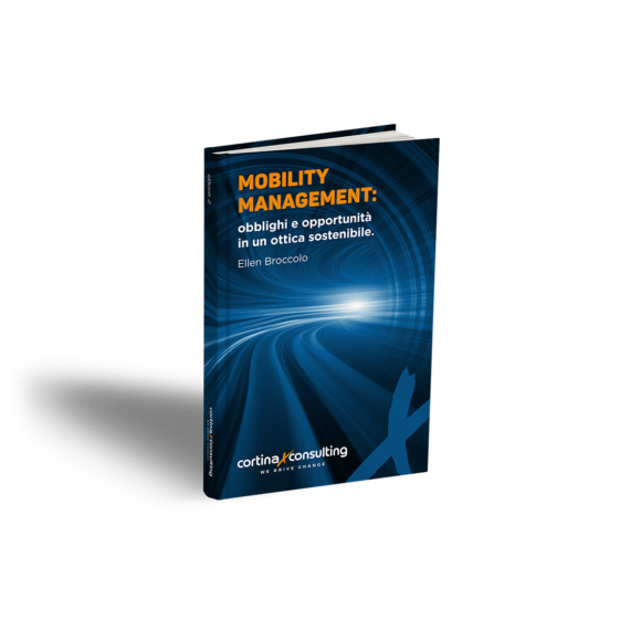 Ebook Mobility Management: obblighi e opportunità in un'ottica sostenibile